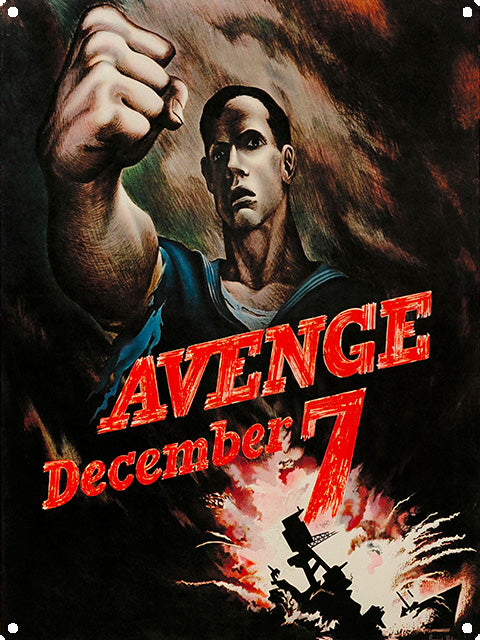 Avenge December 7th!